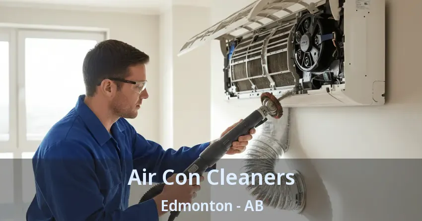 Air Con Cleaners Edmonton - AB Air Con Cleaners Edmonton - AB