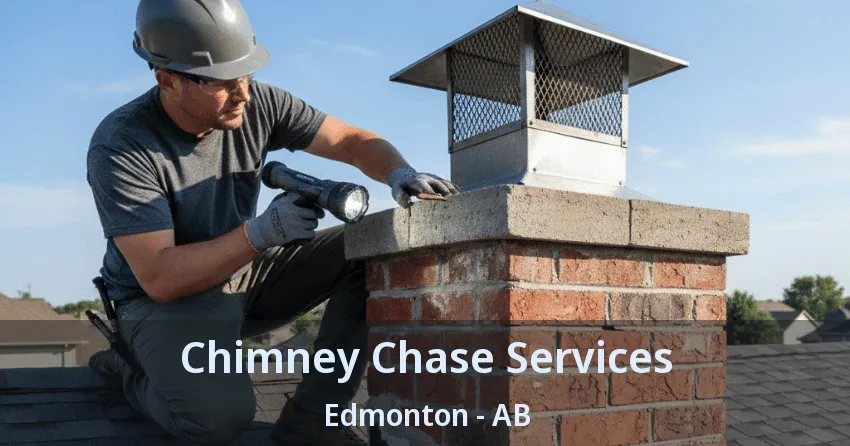 Chimney Chase Services Edmonton - AB Chimney Chase Services Edmonton - AB