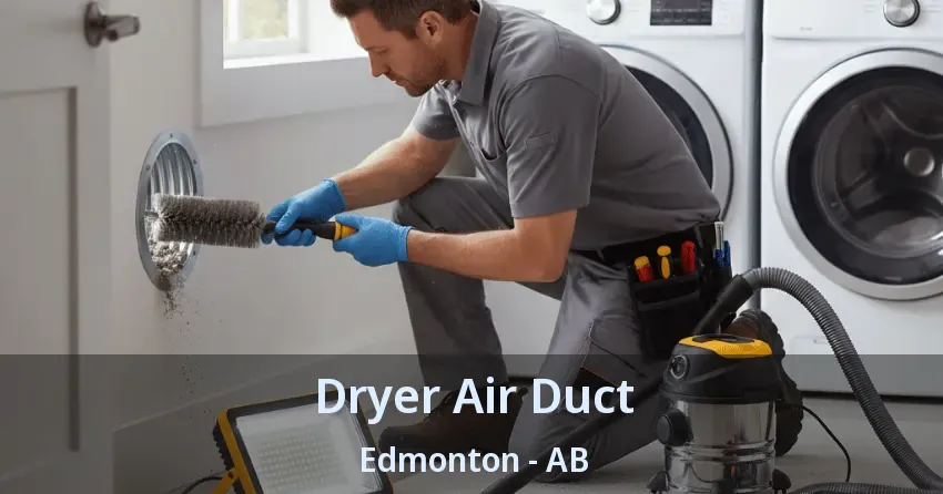 Dryer Air Duct Edmonton - AB Dryer Air Duct Edmonton - AB