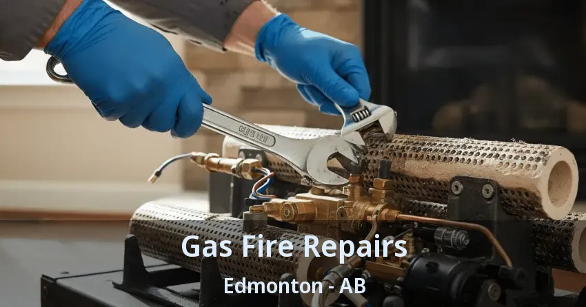 Gas Fire Repairs Edmonton - AB Gas Fire Repairs Edmonton - AB